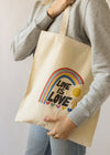 Love is Love Tote Bag - Vegan - 100% Organic Cotton