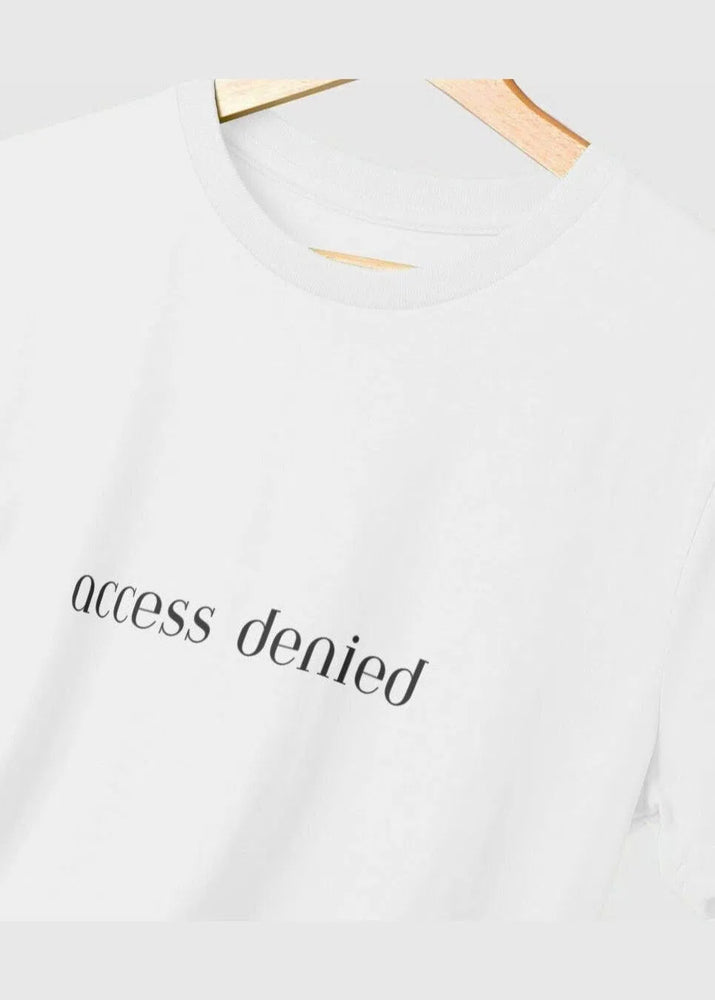 
                  
                    Unhidden Tshirt- Access denied
                  
                