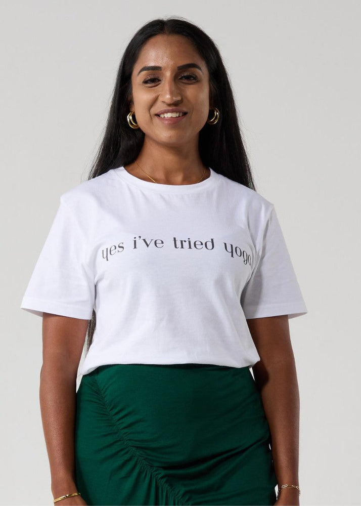 Unhidden t shirt - Yes i've tried yoga